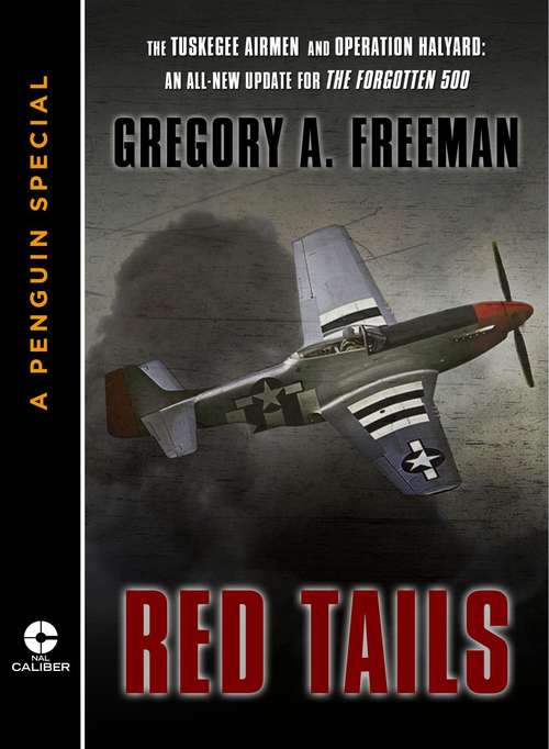 Book cover of Red Tails: The Tuskegee Airmen and Operation Halyard