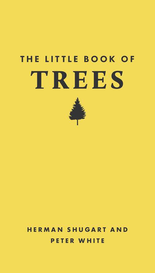 Book cover of The Little Book of Trees (Little Books of Nature #4)