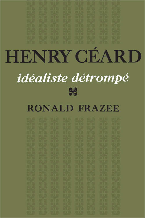 Book cover of Henry Cérard: idéaliste détrompé