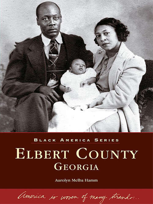 Book cover of Elbert County, Georgia (Black America Series)