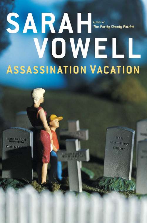 Book cover of Assassination Vacation