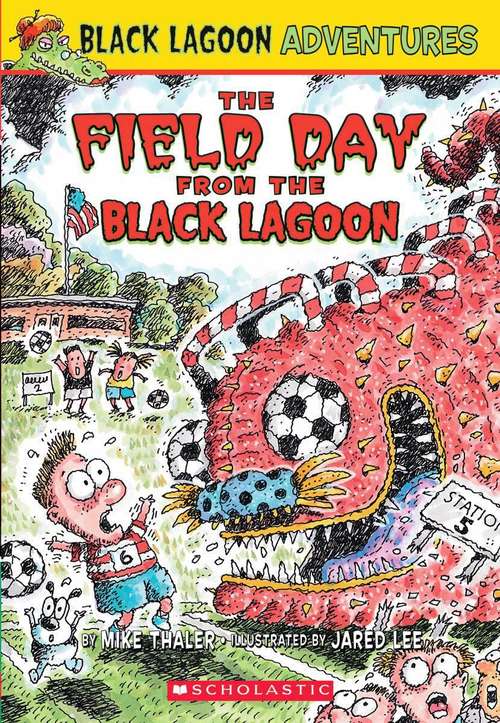 Book cover of The Field Day From the Black Lagoon (Black Lagoon Adventures #6)