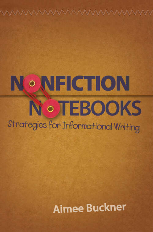 Book cover of Nonfiction Notebooks: Strategies for Informational Writing