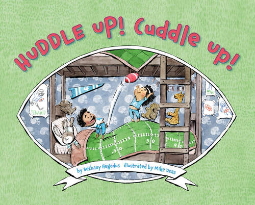 Book cover of Huddle Up! Cuddle Up!