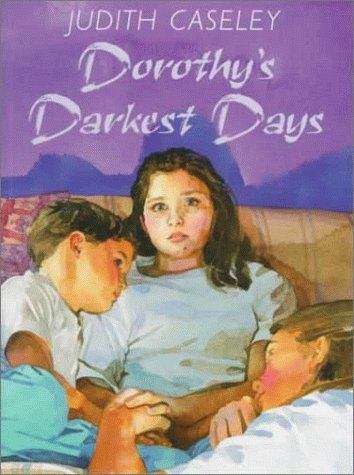 Book cover of Dorothy's Darkest Days (Kane Family Ser.)