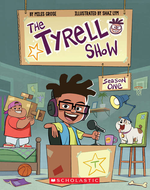Book cover of The Tyrell Show: Season One