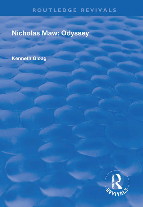 Nicholas Maw: Odyssey (Routledge Revivals)