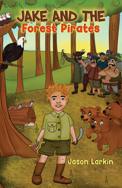 Book cover of Jake and the Forest Pirates