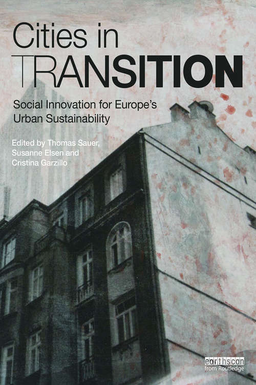 Cities in Transition: Social Innovation for Europe’s Urban Sustainability