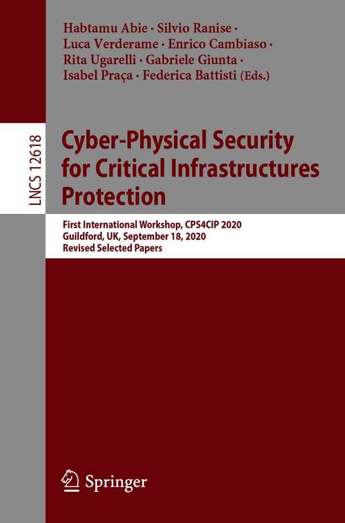 Cyber-Physical Security for Critical Infrastructures Protection