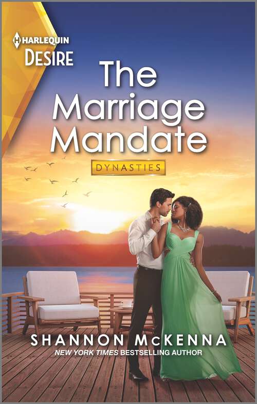 Book cover of The Marriage Mandate: A marriage of convenience romance (Original) (Dynasties: Tech Tycoons #2)