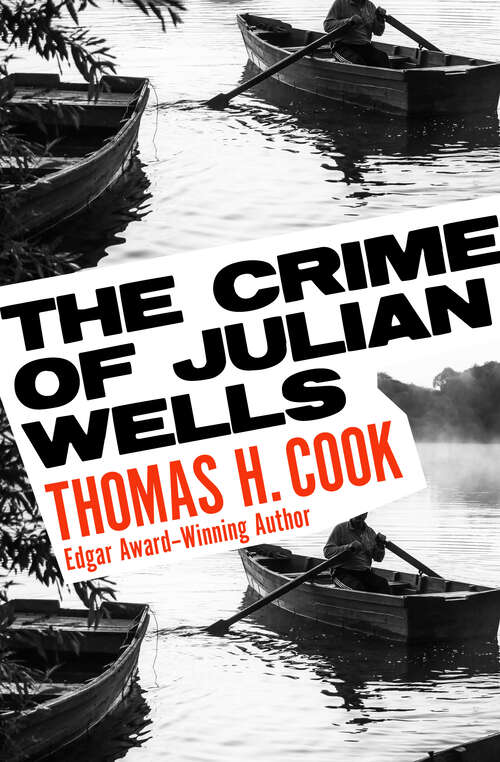 Book cover of The Crime of Julian Wells: A Novel