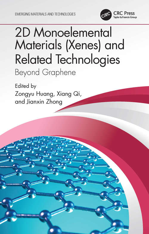 2D Monoelemental Materials: Beyond Graphene (Emerging Materials and Technologies)