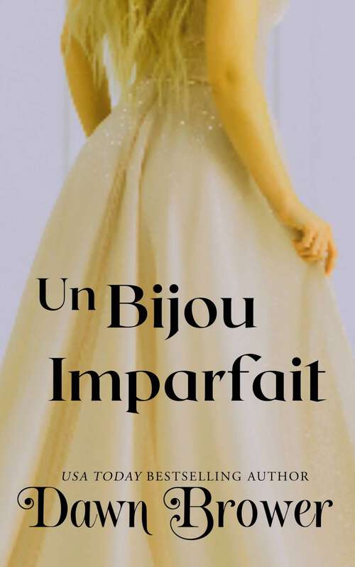 Book cover of Un Bijou Imparfait