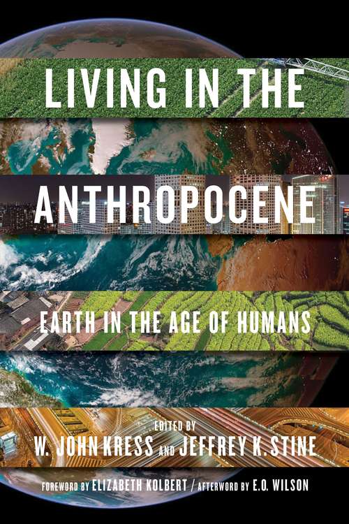 Living in the Anthropocene: Earth in the Age of Humans