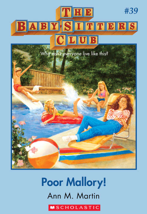 Book cover of The Baby-Sitters Club #39: Poor Mallory
