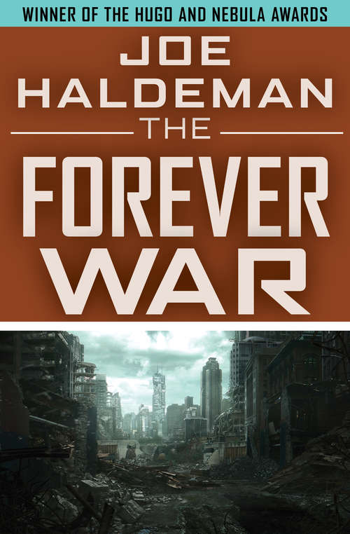 Book cover of The Forever War (The Forever War Series: No.1)