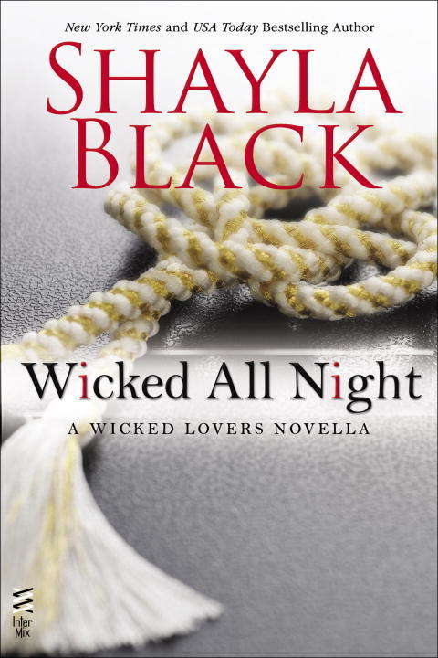 Wicked All Night: A Wicked Lover's Novella