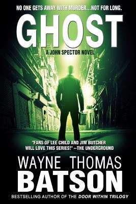 Ghost: A John Spector Novel