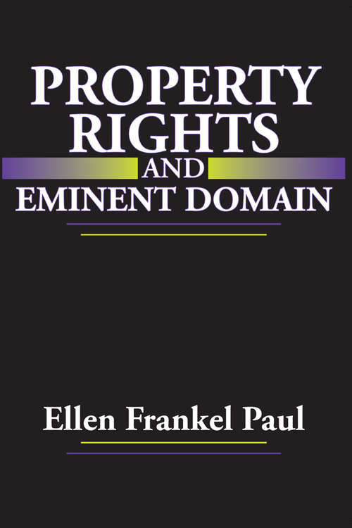 Property Rights and Eminent Domain