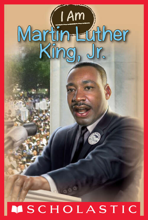 Book cover of I Am #4: Martin Luther King Jr.