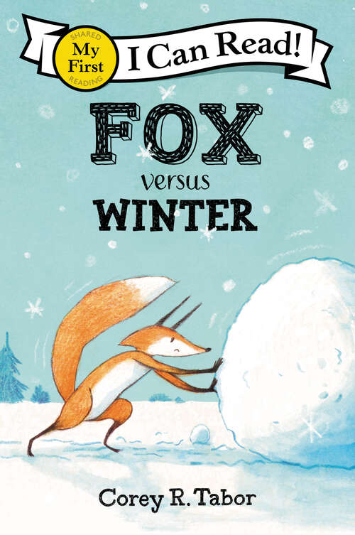Book cover of Fox versus Winter (My First I Can Read)
