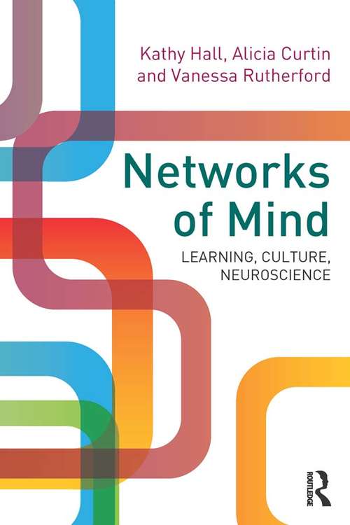 Networks of Mind: Learning, Culture, Neuroscience