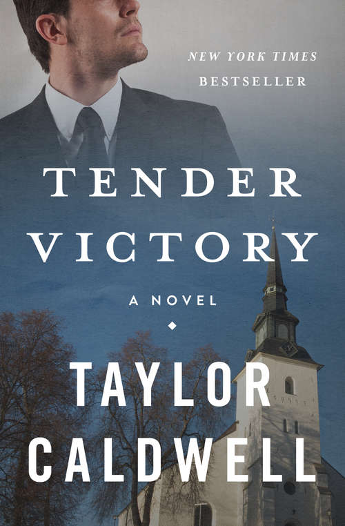 Book cover of Tender Victory: A Novel