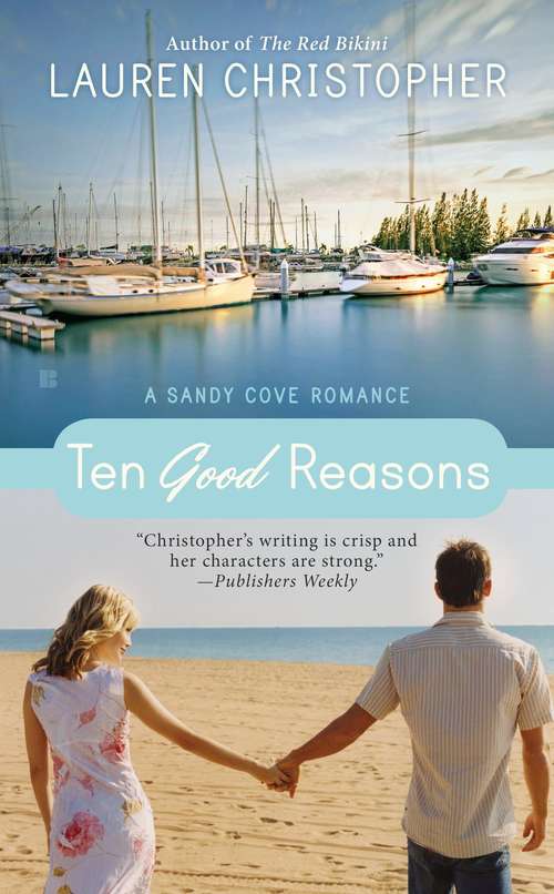 Ten Good Reasons (A Sandy Cove Romance)
