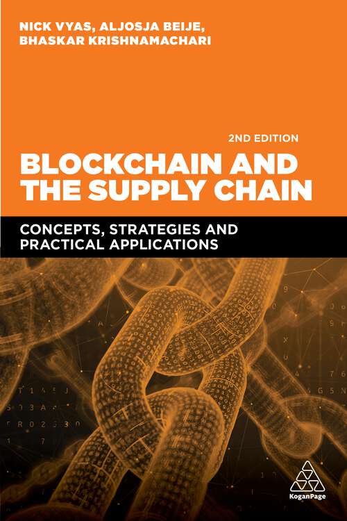 Blockchain and the Supply Chain: Concepts, Strategies and Practical Applications
