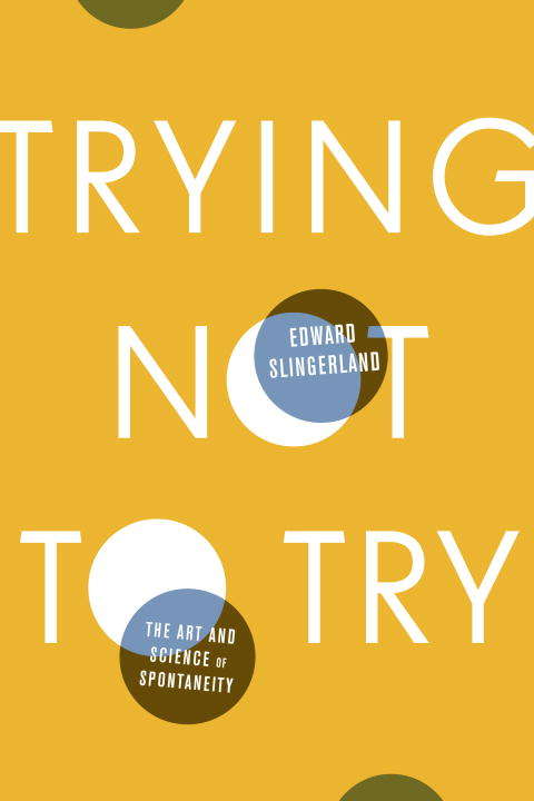 Book cover of Trying Not to Try