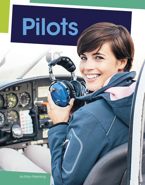 Book cover of Pilots (Jobs People Do)