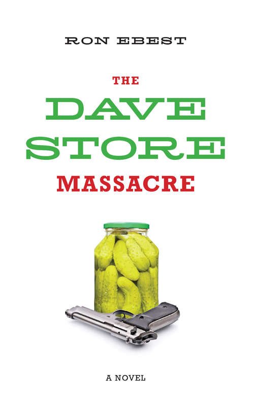 Book cover of The Dave Store Massacre