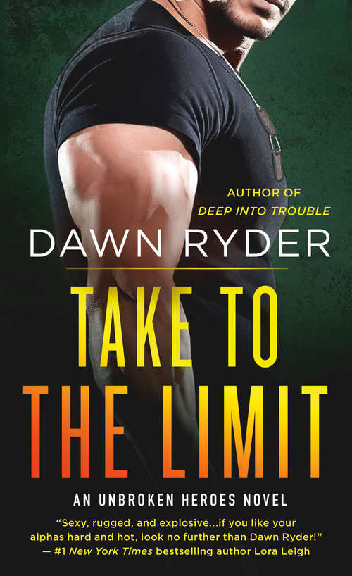 Book cover of Take to the Limit: An Unbroken Heroes Novel