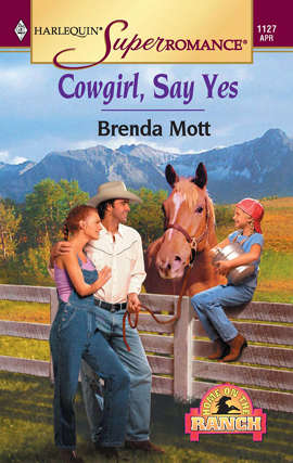 Book cover of Cowgirl, Say Yes (Home on the Ranch #21)