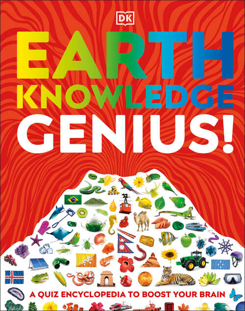 Book cover of Earth Knowledge Genius! (DK Knowledge Genius)