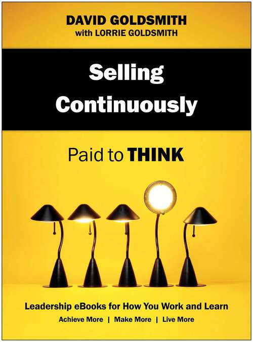 Book cover of Selling Continuously: Paid to Think