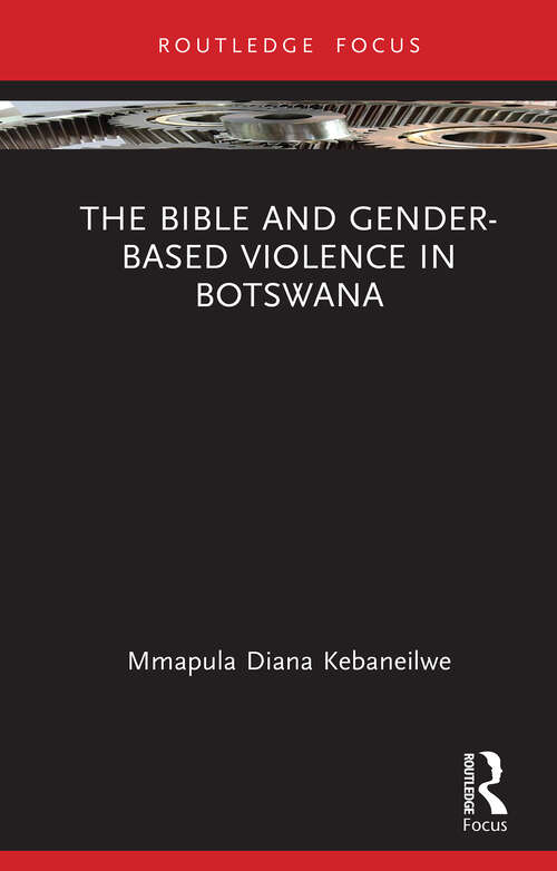 Book cover of The Bible and Gender-based Violence in Botswana (ISSN)