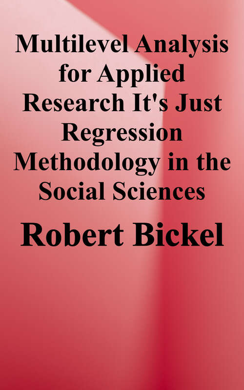 Book cover of Multilevel Analysis for Applied Research: It's Just Regression!