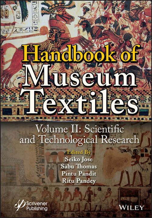 Book cover of Handbook of Museum Textiles, Volume 2: Scientific and Technological Research
