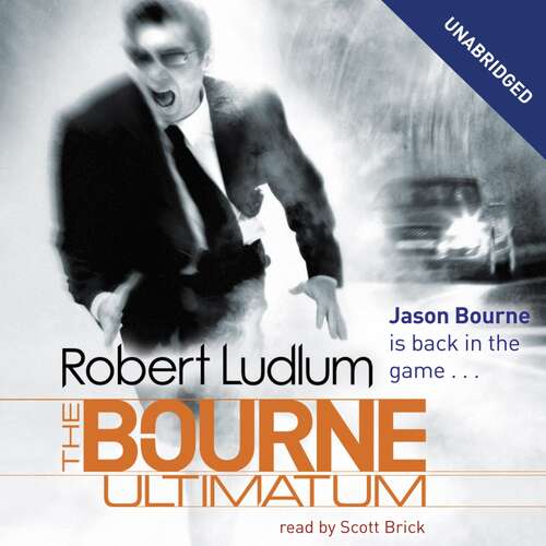 Book cover of The Bourne Ultimatum: The Bourne Saga: Book Three (JASON BOURNE #3)