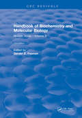 Handbook of Biochemistry: Section B Nucleic Acids, Volume II (Routledge Revivals Ser.)