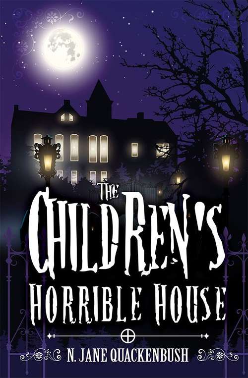 Book cover of The Children's Horrible House