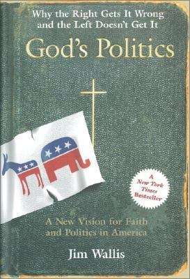 Book cover of God's Politics: Why the Right Gets It Wrong and the Left Doesn't Get It