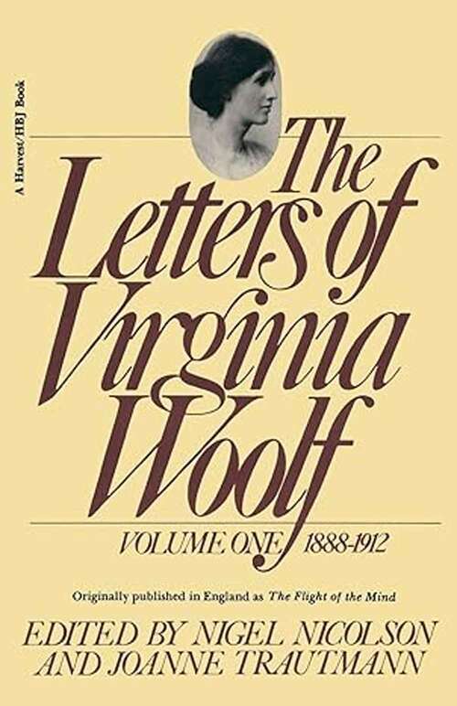 Book cover of The Letters of Virginia Woolf: Volume 1, 1888-1912