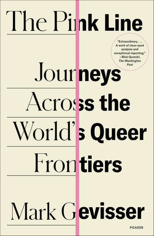 Book cover of The Pink Line: Journeys Across the World's Queer Frontiers