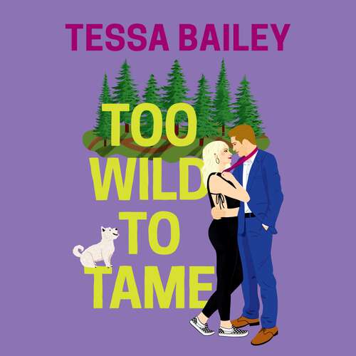Book cover of Too Wild to Tame