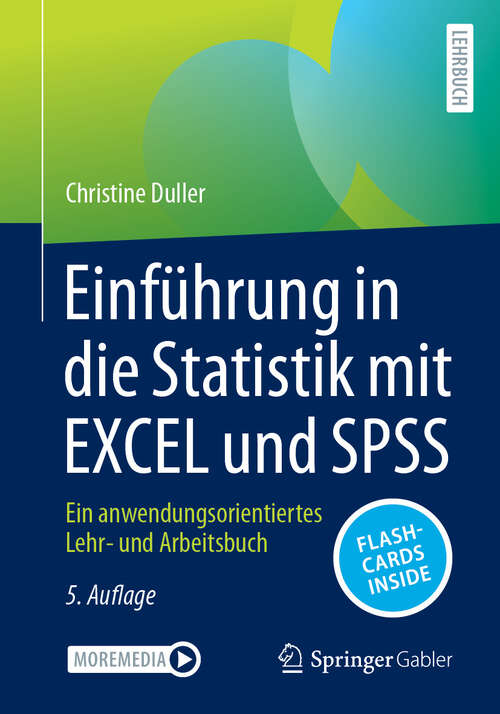 Book cover of Einführung in die Statistik mit EXCEL und SPSS: Ein anwendungsorientiertes Lehr- und Arbeitsbuch (5. Auflage 2025)