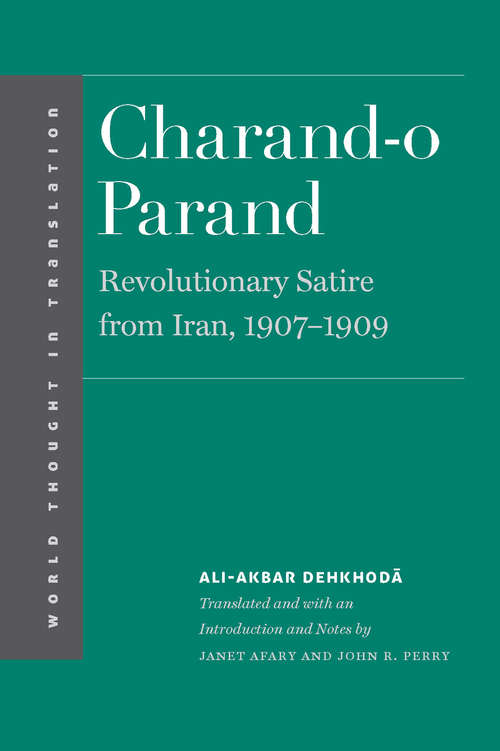 Book cover of Charand-o Parand: Revolutionary Satire from Iran, 1907-1909