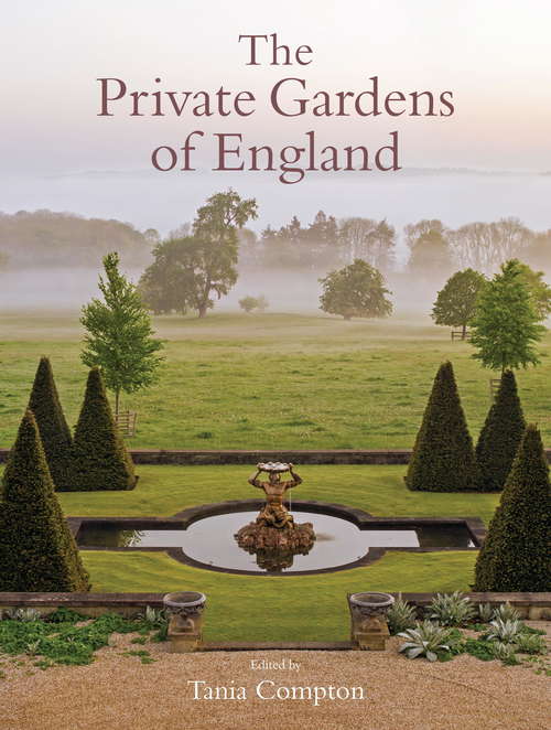Book cover of The Private Gardens of England